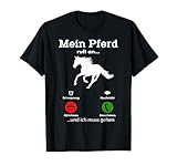 Dieses witzige Hobby Reiter Mein Pferd Ruft an mit Smartphone Look T-Shirt ist ein tolles Geburtstagsgeschenk oder Weihnachtsgeschenk für Tier- und Pferdeliebhaber, zum Reiten, Reiter Outfit, Reitsport, Reiter, Pferdesport, Stall und Reiter.