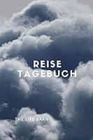Reisetagebuch : Dein Urlaubstagebuch Zum Ausf?llen, F?r Urlaub, Ferien Auch Als Geschenk 1676280596 Book Cover