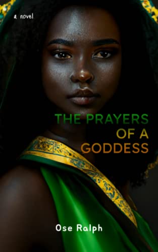 The Prayers Of A Goddess