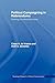 Political Campaigning in Referendums: Framing the Referendum Issue (Routledge Research in Political Communication)