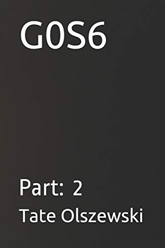 G0S6: Part: 2