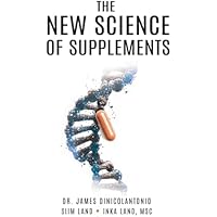 The New Science of Supplements