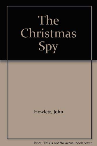 The Christmas Spy B000I8V7GA Book Cover