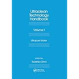 Ultra-Clean Technology Handbook: Volume 1: Ultra-Pure Water (English Edition)