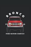  Ford Bronco R notebook: Lined Ford Bronco R notebook or quiet time journal - Formuscle car, v8 and other automobile fans.