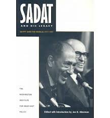Paperback Sadat and His Legacy: Egypt and the World, 1977-1997 : On the Occasion of the Twentieth Anniversary of President Sadat's Journey to Jerusalem Book