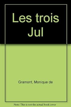 Mass Market Paperback Les trois Jul (French Edition) [French] Book