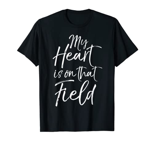 My Heart is on that Field Shirt Proud Mom & Dad Soccer Tee