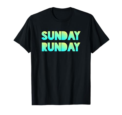 Sunday Runday Runner Allenamento Fitness Sport Maglietta