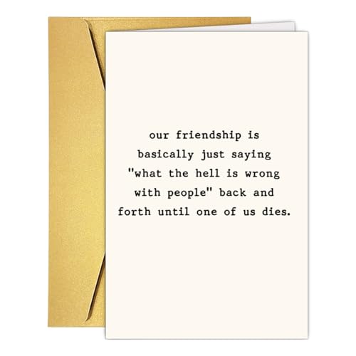 RPJIEKINXU Funny Frienship Day Card, Sarcastic Friendship Birthday Card for Bestie Best Friend Sister Women Her. What the Hell Is Wrong with People Back and Forth