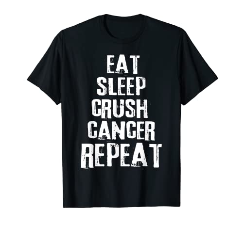 Comer el sueño Crush cáncer divertido quimioterapia paciente Camiseta
