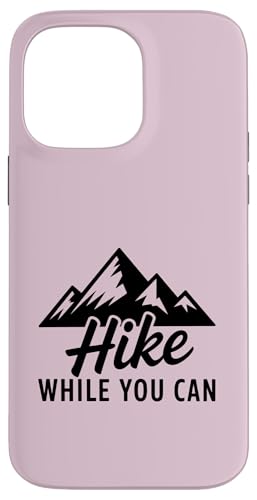 Hike While You Can �n�C�L���O �L�����v ���R���D�� ���p �X�}�z�P�[�X iPhone 14 Pro Max �p