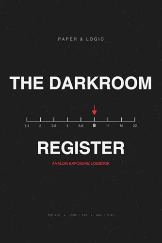 The Darkroom Register: Analog Photography Exposure Log & Development Archive