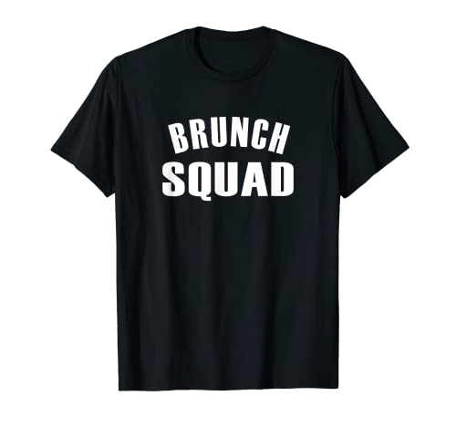 Brunch Squad | Funny | expressive | statement | Foodie T-Shirt