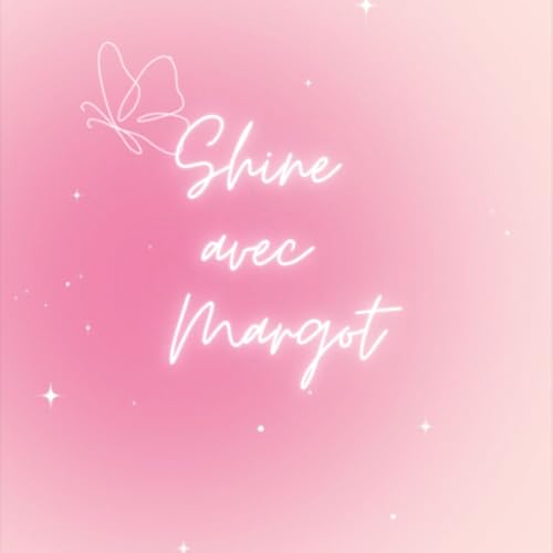 Shine avec Margot Titelbild