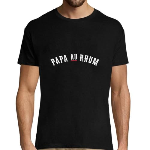 T-Shirt Homme Papa au rhum - Cadeau Humour Imprimé en France