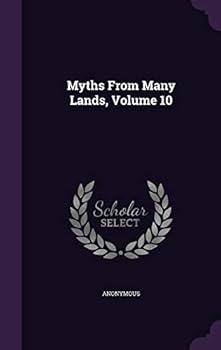 Hardcover Myths from Many Lands, Volume 10 Book