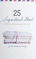 25 Sugarland Road: Letters of Love and War, 1943-1945 0871954508 Book Cover