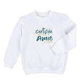 Excellente résistance. Fabulous Sweatshirt Enfant Certifiée Meilleure Amie de l\'univers Fille Amie Copine Amitié