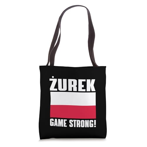 Zurek Game Strong - Funny Sour Rye Soup Poland Cuisine Tote Bag