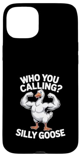 Who You Calling Silly Goose �t�@�j�[�Z�C���O�M���O����� �X�}�z�P�[�X iPhone 15 Plus �p
