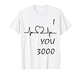 T-Shirt I Love You Three Thousand Times