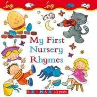 My First Nursery Rhymes 1858547296 Book Cover