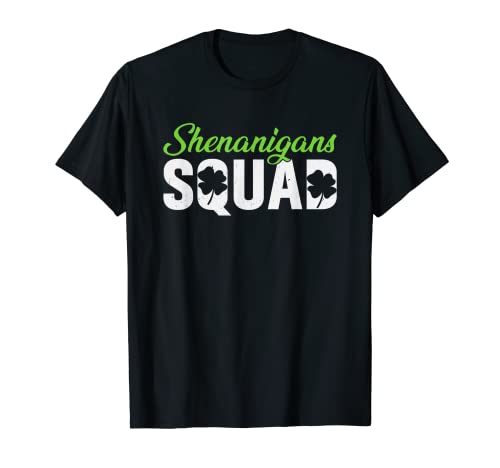 Saint Patrick Shenanigans Squad del Día de San Patricio Camiseta
