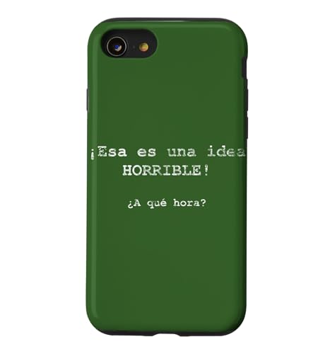 Esa es una idea HORRIBLE! ?A que hora? - �X�y�C���� �X�}�z�P�[�X iPhone SE (2020) / 7 / 8 �p