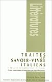  Traités de savoir-vivre en Italie =: I trattati di saper vivere in Italia