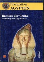 Ramses der Große - Gottkönig und Gigantoman - Mehr Infos/Bestellen