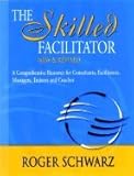 Skilled Facilitator ((REV)02) by Schwarz, Roger [Hardcover (2002)]