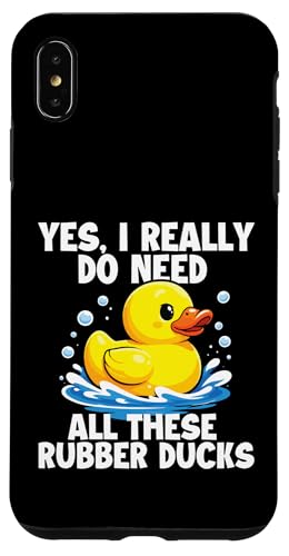�͂��AI Really Do Need All These Rubber Ducks - Duckie �X�}�z�P�[�X iPhone XS Max �p