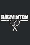  Badminton Volante Jugador - Bádminton Cuaderno De Notas: Formato A5 I 110 Páginas I Regalo Como Diario Planificador O Agenda