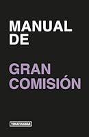 MANUAL DE GRAN COMISIÓN 196404037X Book Cover