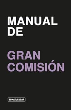 Paperback MANUAL DE GRAN COMISIÓN [Spanish] Book