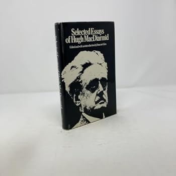 Selected essays of Hugh MacDiarmid