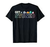 Get Stoned T-Shirt