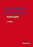 radbruch gustav  Gustav Radbruch - Rechtsphilosophie: Studienausgabe