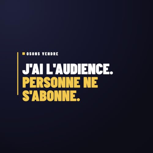 Abonn&eacute;s newsletter : pourquoi mon audience ne s'inscrit pas