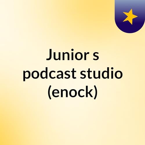 Junior's podcast studio (enock) cover art