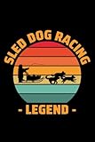 sled dog rescue colorado  Sled Dog Racing Legend: Sled Dog Racing Blank Lined Journal Notebook Diary