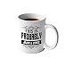 Veracco This Is Probably Jack & Coke Ceramic Coffee Mug Funny Gift For Someone Who Loves Drinking Bachelor Party Favors (Jack, Ceramic Mug)