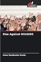 Rise Against HIV/AIDS 6209268935 Book Cover