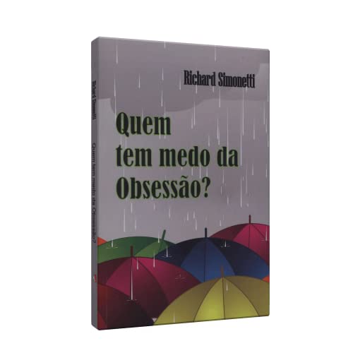 Quem tem Medo da Obsessão?