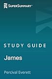 Study Guide: James by Percival Everett (SuperSummary)