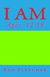ron fletcher pilates reformer  I Am (12-18): Book 1