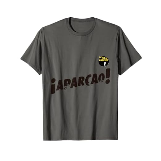 'Aparcao' diseño oficial La que se avecina Camiseta