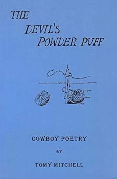 Paperback The devil's powder puff: Cowboy poetry Book