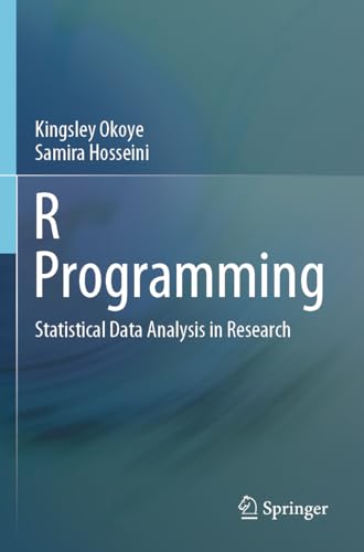 R Programming: Statistical Data Analysis in Research